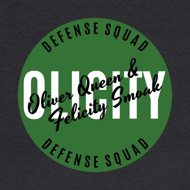 Oliver Queen & Felicity Smoak - Olicity - Defense Squad by FangirlFuel